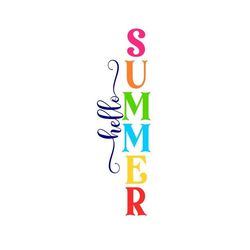 porch sign svg, hello summer svg, summer svg, digital download, cut file, sublimation, clip art (includes svgpngdxf file