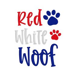 red white woof embroidery design, machine embroidery, 4th of july dog bandana embroidery, paw print, digital download, 4