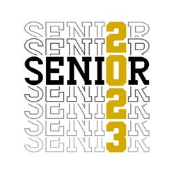 senior 2023 stacked svg, graduation svg, class of 2023, digital download, cut file, sublimation, clip art (svgdxfpngjpeg