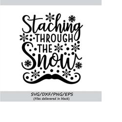 staching through the snow svg, christmas svg, snowflakes svg, winter svg, merry christmas svg, silhouette cricut cut fil