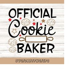 official cookie baker svg, christmas svg, christmas cookies svg, holiday svg, cookies svg, silhouette cricut cut files,