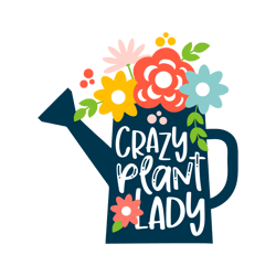 crazy plant lady svg