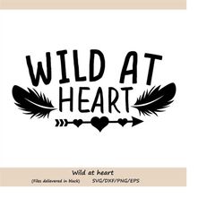 wild at heart svg, aztec boho svg, arrow svg, baby svg, girls svg, gypsy svg, cutting files, silhouette cricut files, sv