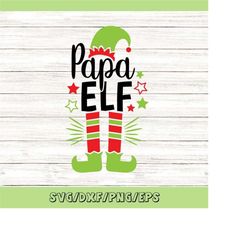 papa elf svg, christmas svg, elf svg, dad svg, elf hat svg, funny christmas svg, santa svg, silhouette cricut cut files,