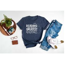 Reading Takes You On The Greatest Adventures | Bookish Shirt | Book Lover Shirt | Graphic Book Shirt | Reading Shirt | B