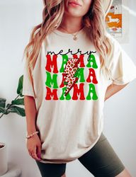 Merry Mama, Mom Christmas Shirt, Mama Christmas Shirt, Christmas Gift for Moms, Mom Christmas Tee, C