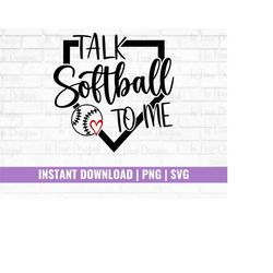 softball svg, talk softball to me svg, softball png, softball gifts, softball clip art, softball cut file, softball shir