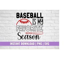 baseball is my favorite season svg | baseball life svg | baseball png | baseball player coach team gift | cut file, cric