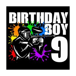 9 Years Old Paintball Birthday Party Svg, 9th Birthday Boy Svg