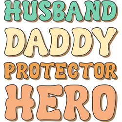funny husband daddy protector hero quotes svg