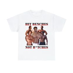 mike o'hearn- hit benches not b*tches shirt