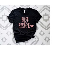 big sister shirt, big sis shirt, big sis, big sister tee, matching sibling shirt ,big sis tshirt, matching sibling tee,