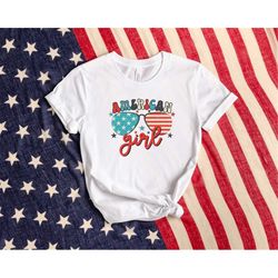 american girl shirt, american shirt, american flag shirt, american glasses shirt, 4th of july shirt, american woman shir