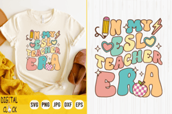 in my teacher era first day of school back to school retro svg, back to school svg, teacher svg, sublimation,