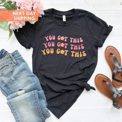 cute retro you got this shirt,teacher shirt, teacher team sh