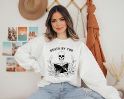 death by tbr sweatshirt, bookish hoodie, skeleton sweatshirt