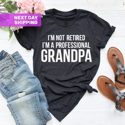 grandpa shirt, gift for grandpa,retired grandpa gift, best g