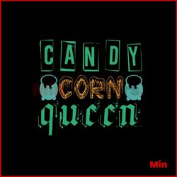 candy corn queen halloween svg, halloween svg, halloween candy svg