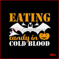 eating candy in cold blood svg, halloween svg, halloween candy svg