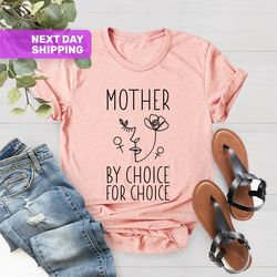 mother by choice for choice uterus shirt, pro-choice shirt f