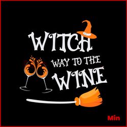 witch way to the wine svg, halloween svg, witch hat svg, wine svg