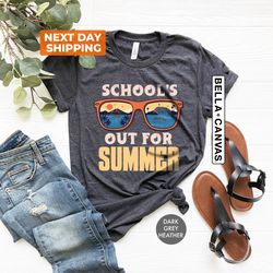 schools out for summer shirt, out school shirt, teacher gift