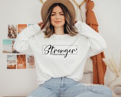 stronger than cancer sweatshirt, breast cancer survivor shir