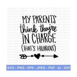 my parents think they're in charge svg, funny baby svg, little boss svg, baby svg, mini boss svg, newborn svg,cut file f