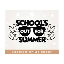 School's Out for Summer Svg Vacation Svg Summer Svg 