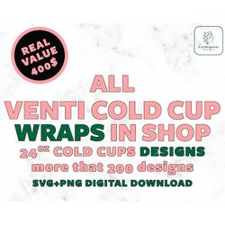 all 24oz venti cold cup wraps in shop, wraps cold cup svg, wraps for personalized 24oz venti cold cups all files bundle