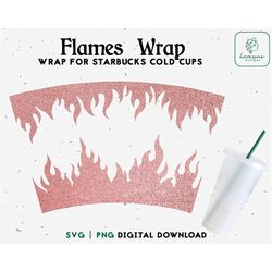 flames svg 24oz venti cold cup - flames print cold cup - full wrap for personalized venti cold cups - digital download