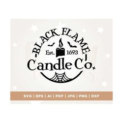 black flame svg, black flame candle company svg, farmhouse halloween sign svg, cricut, png, svg, sublimation, farmhouse