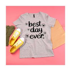 Best Day Ever SVG, Mom Shirt svg, Mother's Day Gift, Mom Life, Blessed Mama, Hand Lettered Mom quotes, Cut Files for Cri
