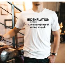 bidenflation definiton shirt,anti biden political shirt,republican gift tee,bidenflation the rising cost of stupid votes