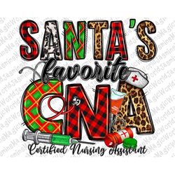 santa's favorite cna png sublimation design, christmas nurse png, santa's favorite png, nurse life png, nursing png,cna