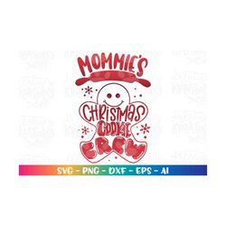 Mommy's Christmas Cookie Crew SVG hand lettered hand drawn svg print kids iron on Cut Files Cricut Silhouette Digital Ve