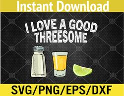 Bartender I Love A Good Threesome Drinking Bartending Barman Svg, Eps, Png, Dxf, Digital Download