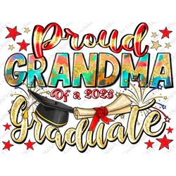 proud grandma of a 2023 graduate graduate graduate sublimation design download,class of 2023, grandma graduate, sublimat