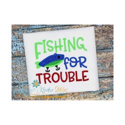 fishing for trouble applique