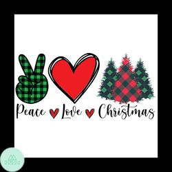 peace love christmas buffalo plaid svg, christmas svg, buffalo plaid svg, happy holiday svg