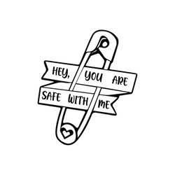 you are safe with me svg, love svg, valentine love svg, safe pin svg,safety pin vector,love safety pin,safety pin and he