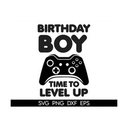 birthday boy time to level up, gamer birthday, video game theme birthday, video game birthday, birthday gamer, birthday