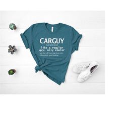 car guy shirt,gift for husband,gift for him,fathers day gift from wife,dad gift,carguy definition shirt,car lover gift,f