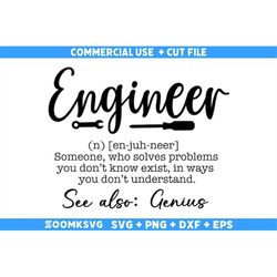 engineer svg, engineer definition svg, engineer png, funny engineer svg, engineer quote svg file for cricut, engineer li