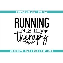 running is my therapy svg, running svg, running png, funny running svg, running quotes svg, sports svg, fitness svg, run