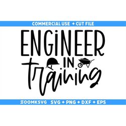 engineer svg, engineer in training svg, engineer png, funny engineer svg, engineer quote svg file for cricut, engineer l