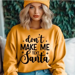 don't make me text santa svg, christmas svg, teacher christmas svg, santa svg, santa cam, svg, christmas, mom, teacher,