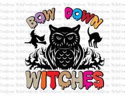 bow down witches png, halloween png, fall sassy spooky cute funny ghost witch trick or treat mom teacher png