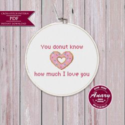 valentine's day cross stitch pattern donut quote love pattern doughnut embroidery chart cute baked goods pattern