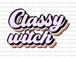 classy witch png, halloween png, funny classy sassy cuss png,  files for cricut, silhouette